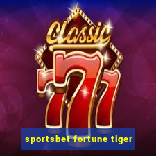 sportsbet fortune tiger